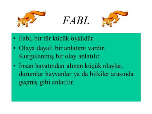Fabl Türünün Özellikleri Nelerdir?